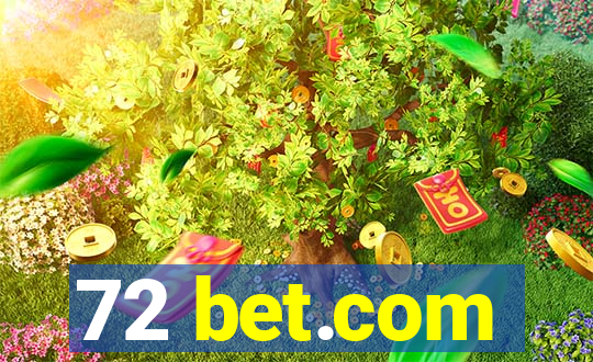 72 bet.com